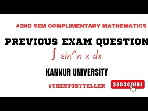 ∫Sin^n x dx- 2nd semester complimentary mathematics-Kannur university