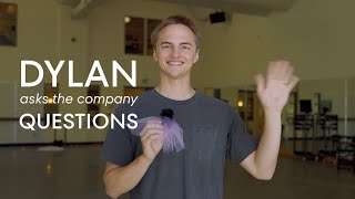 Dylan Asks the Company Questions | Pacific Northwest Ballet