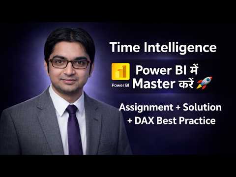 Time Intelligence Power BI में Master करें 🚀 | Assignment + Solution + DAX Best Practices