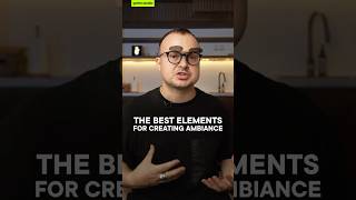 ✅ The Best Elements For Creating Ambiance