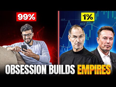 The Hidden Power of Obsession  What Separates the 1% from the Rest