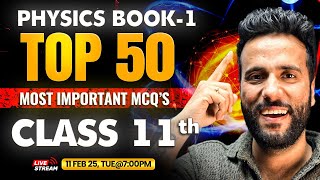 TOP 50 Most Important Questions of Physics Class 11th By Ashu Sir | Final Exam Revision