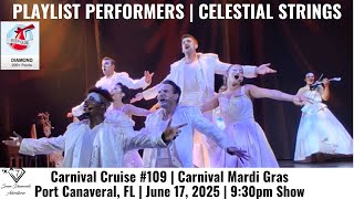 PLAYLIST PERFORMERS | CELESTIAL STRINGS | Carnival Mardi Gras | June 17, 2025, 9:30pm Show