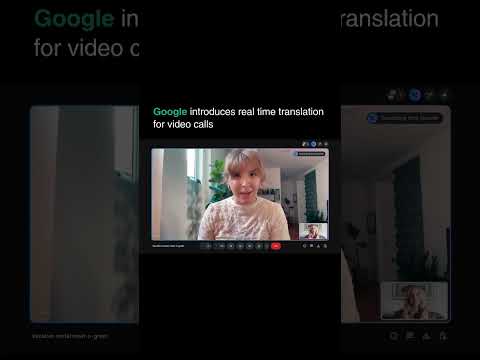 Google Live Translation in the google meet app.