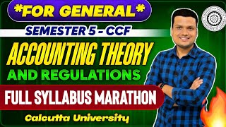 Full Syllabus |Accounting Theory & Regulations |  Bcom General | Sem-5 CCF | Calcutta University 