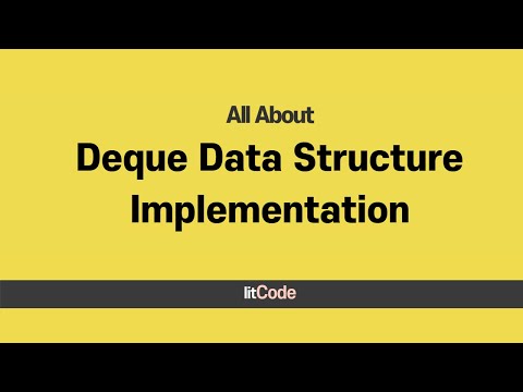 All About Double Ended Queue (Deque) with Code