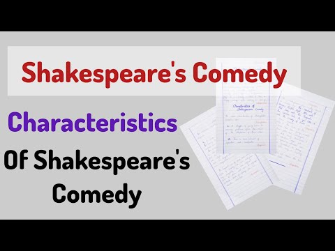 Characteristics of shakespearean comedy notes | Shakespeare's comedy notes