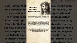 The prayer that SATAN fears most #prayerworks #amen #jesusismystrength #fearnot