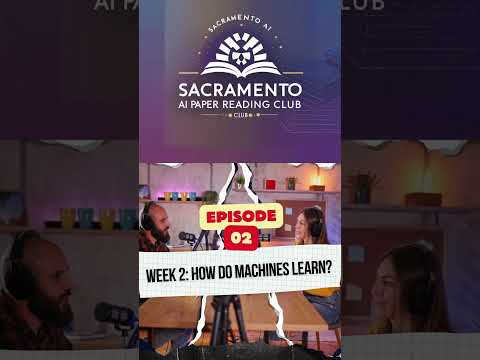 How Do Machines Learn? 🧠 | Sacramento AI Paper Reading Club Week 2 #aiclub #machinelearning