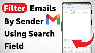 How To Filter Emails By Sender Using Gmail Search Field (Updated)