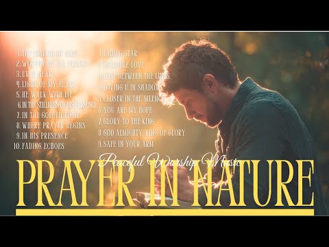 Prayer in Nature | Peaceful Worship Music with Bible, Sky, and Doves