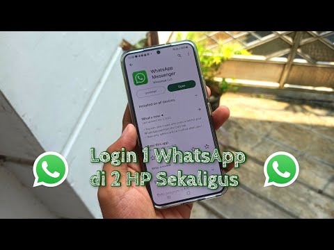 Cara Login 1 Nomor WhatsApp di 2 HP Sekaligus Tanpa WhatsApp Web