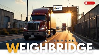 Transforming Logistics with AI Unmanned Weighbridge System by Helios Tech Solutions