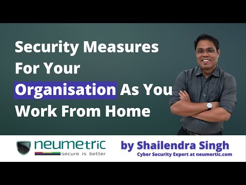 Security Measures For Your Organisation As You Work From Home