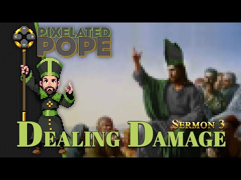 Sunday School - Sermon 3 - Dealing Damage