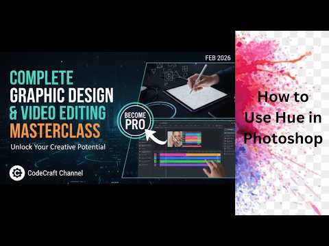 How to Use Hue in Photoshop | Color Change & Adjustment Tutorial | CodeCraft (part 7)