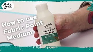 How to use Fabric Paint Medium