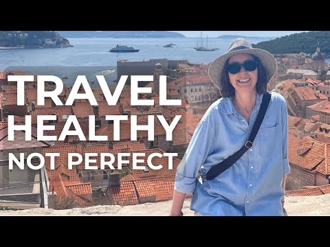 Midlife travel: How I stay healthy on the go