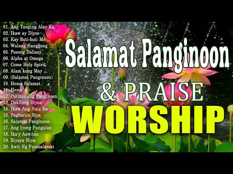 Salamat Panginoon 2024 🙏 Tagalog Christian Worship Songs 💕 Best Christian Songs Collection Playlist