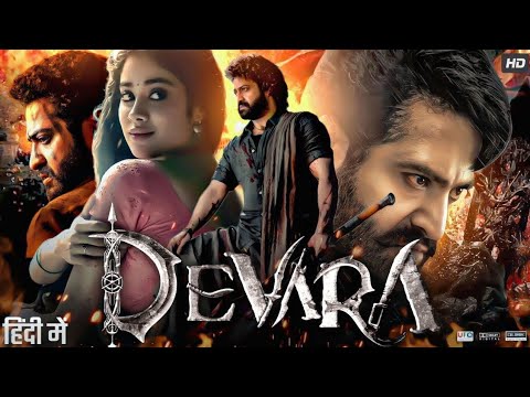 Devara New (2024) Released Hindi Dubbed Full Action Movie | jr NTR, Saif Ali.....