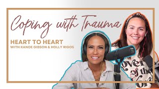 Heart to Heart: Navigating Life's Challenges