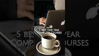 5 Best one year Computer Courses 💻📀