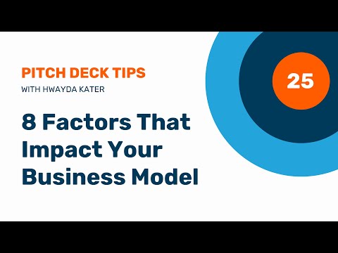 25. Factors That Impact Your Pitch Deck Business Model
