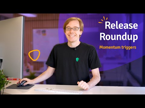 Release Roundup | New Momentum Triggers