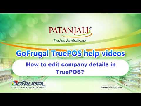 Gofrugal Patanjali-In Hindi How to edit company details?