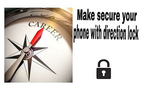 How to lock phone screen with direction!!
