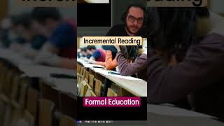 The Antithesis of Schooling: Discovering the Power of Incremental Reading