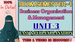 BOM UNIT-3 Full Explanation💯✅| 2026 OU | Degree Sem-1 Bcom Business Organization & Management Unit-3