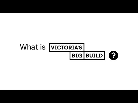 What is Victoria's Big Build?