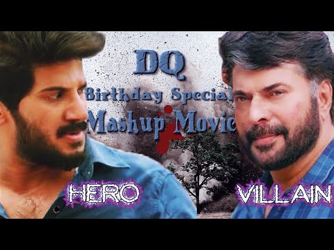 Dulquer Salman Birthday Special Mashup|Ft. Mammootty & DQ|Mammooty-Dulquer Mashup Movie|RVz Universe