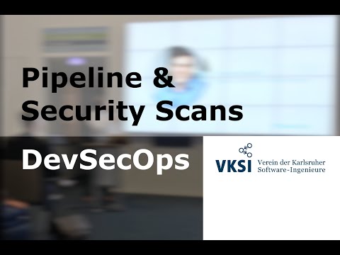 DevSecOps Pipeline & kontinuierliche Security Scans