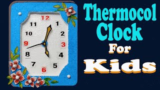 thermocol clock project for kids /  beginners