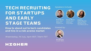 Webinar 10: Tech recruiting for startups and early stage teams