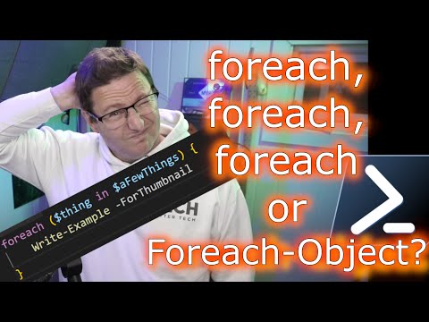 Foreach loops in PowerShell, how to use them and which one to use when
