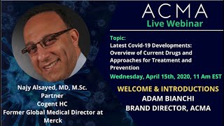 Latest Covid-19 Developments: Overview of Current Drugs and Approaches for Treatment and Prevention
