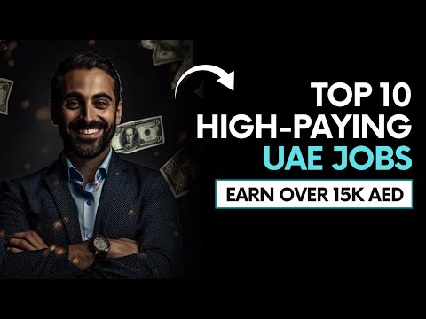 Unlock High-Paying Opportunities: Top Jobs in the UAE with Salaries Over 15,000 AED!