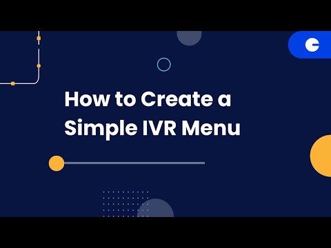 How To Create A Simple IVR Menu | Contacto