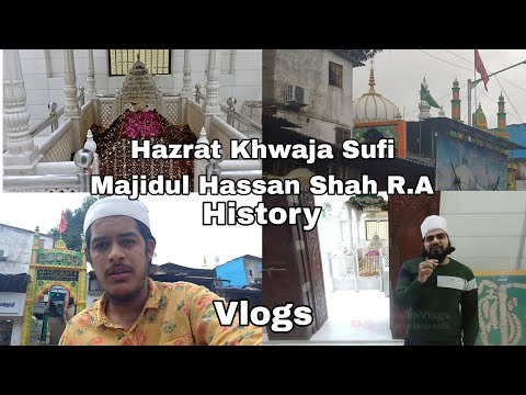 Hazrat Khwaja Sufi Majidul Hassan Shah R.A History | Antop Hill Dargah | Vlogs #sohailshaikhvlogs 