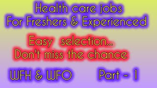 Medical Coding jobs for freshers & experienced, Easy selection WFH & WFO immediate joining