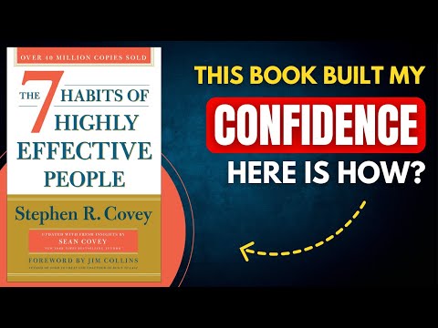 The 7 Habits of Highly Effective People by Stephen R Covey | How to Live with Purpose (Full Summary)