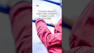 Why Courage, Not Comfort, Creates Real Growth #courageoverfear