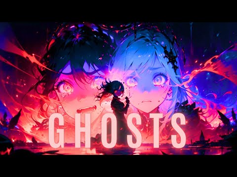 Ghosts -「AMV」- Anime MV