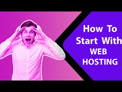 How To Start with Web Hosting