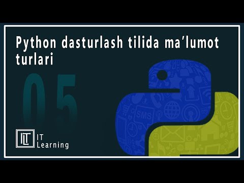 Python dasturlash tili | #5 dars  ma'lumot turlari | Data type | IT Learning