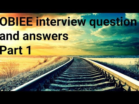 OBIEE interview questions and answers 2018 || Part 1