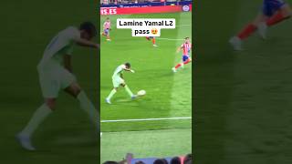 Lamine Yamal trivela(L2) pass 🪄🔥 #lamineyamal #lamineyamalskills  #shortsfeed #shorts #barcelona #